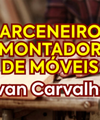 Marceneiro Ivan Carvalho